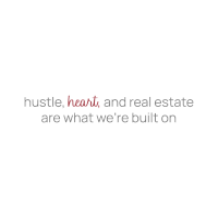 a white background with the words hustle , heart , and real estate are what we 're built on