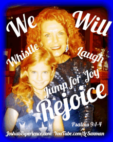 a poster that says we will whistle laugh jump for joy rejoice psalms 9 1 4