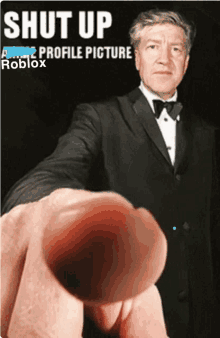 a picture of a man in a tuxedo with the words shut up a profile picture roblox at the bottom