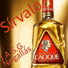 a bottle of cacique has a red label