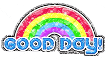 a picture of a rainbow with the words good day below it