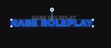 a neon sign that says rabe roleplay on a dark background