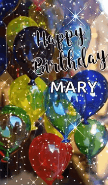a bunch of balloons with the words `` happy birthday mary '' written on them