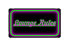 a neon sign that says lounge rules in green and purple