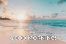 a picture of a beach with the words `` good morning '' written on it