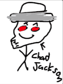 a drawing of a stick figure with a hat and the name chad jackson