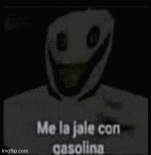 a black and white image of a ghost with the words `` me la jale con gasolina '' on it .