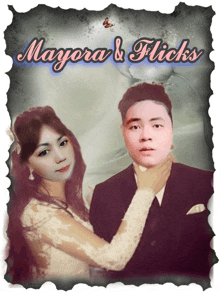 a picture of a bride and groom with the words mayora & flicks