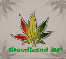 a colorful marijuana leaf with the words weedland rp on the bottom