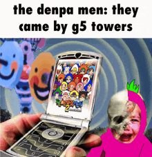 the denpa men they came by g5 towers is displayed on a flip phone