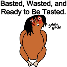 a cartoon of a turkey with the words basted wasted and ready to be tasted