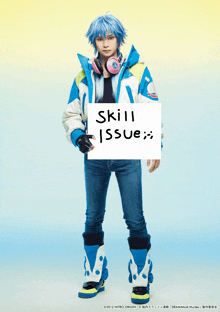 a person holding a sign that says skill issue on it