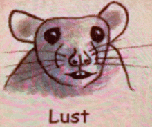 a drawing of a rat with the word lust written below it