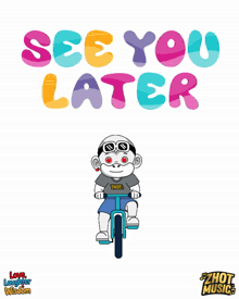 a cartoon of a monkey riding a bike with the words see you later above him