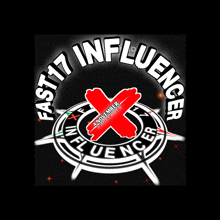 a logo for fast 17 influencer with a red x in the middle