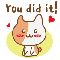 a cartoon cat says you did it with a heart in the background