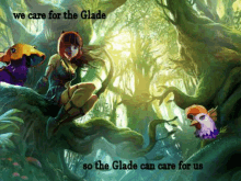 a painting of a girl in a forest with the words we care for the glade