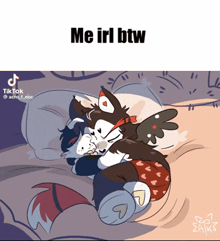 a cartoon of two animals hugging with the caption " me irl btw " at the top