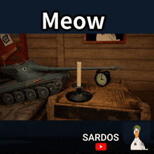 an advertisement for a video game called meow with a tank and a clock