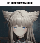 a picture of a girl with a caption that says but i don t have $ 30,000