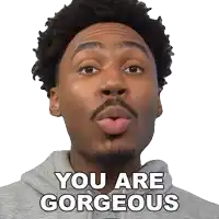 a man blowing a kiss with the words you are gorgeous above him