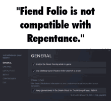 a screenshot of a game called fiend folio is not compatible with repentance