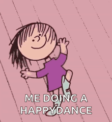 a cartoon of a girl jumping in the air with the words me doing a happy dance