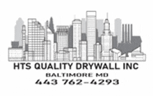 a black and white logo for hts quality drywall inc in baltimore md .