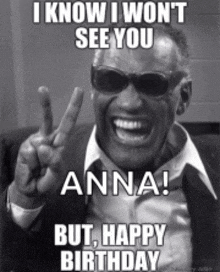 a man wearing sunglasses and a suit is making a peace sign and says i know i won t see you anna