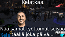 a man is smiling in front of a crowd in a video game with the words kelatkaa in white letters