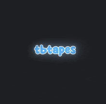 a dark background with the word tbtapes in blue