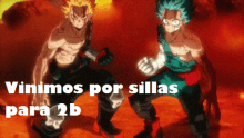 two anime characters with the words vinimos por sillas para 2b on the bottom