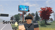 a man standing in front of a billboard with the words server start up