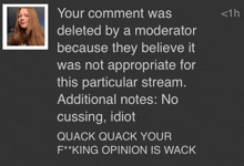 a message that says your comment was deleted by a moderator