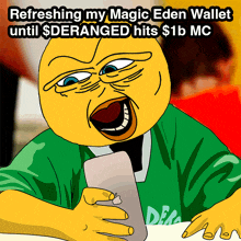 a cartoon of a man holding an apple phone with the caption refreshing my magic eden wallet until $ deranged hits