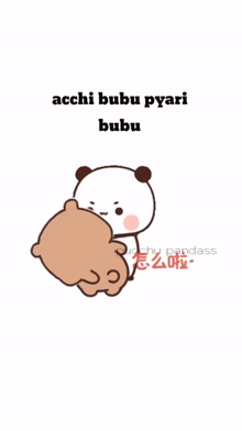 a cartoon of a panda and a brown bear with the words acchi bubu pyari bubu on the bottom