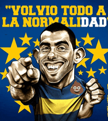 a cartoon of a man pointing with the words " volvio todo a la normalidad " on the top