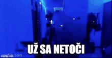 a blue background with the words uz sa netoci