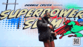 a man in a mask stands in front of an orange crush superpower slam poster