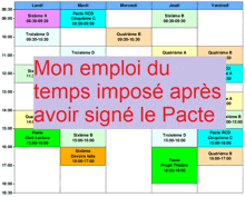 a schedule with a sign that says mon emploi du temps impose apres avoir signe le pacto