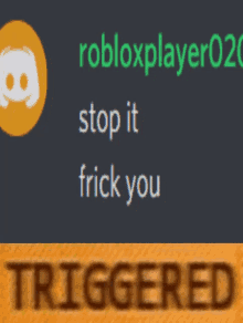 a discord icon with the words stop it frick you triggered below it