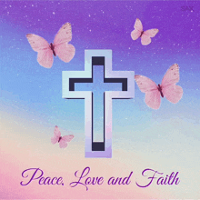 a cross with butterflies and the words peace love and faith below it