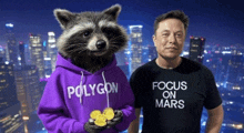 a raccoon wearing a purple polygon sweatshirt stands next to a man wearing a focus on mars shirt