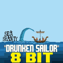 a pixel art of a boat in the ocean with the words " drunken sailor " 8 bit