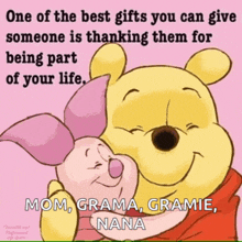 a cartoon of winnie the pooh and piglet hugging with the caption one of the best gifts you can give someone