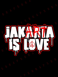 a black background with the words jakarta is love written in white