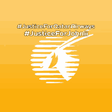 a yellow background with the words #justiceforqatar airways and #justiceforjohnii