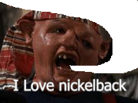 a close up of a man 's face with the words `` i love nickelback '' written below it .