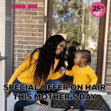 a woman and a little girl are kneeling in front of a door with the words special offer on hair this mother 's day