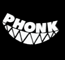 a black background with white letters that say phonk on it